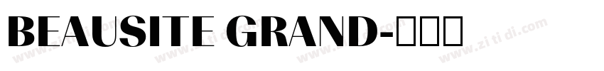 BEAUSITE GRAND字体转换